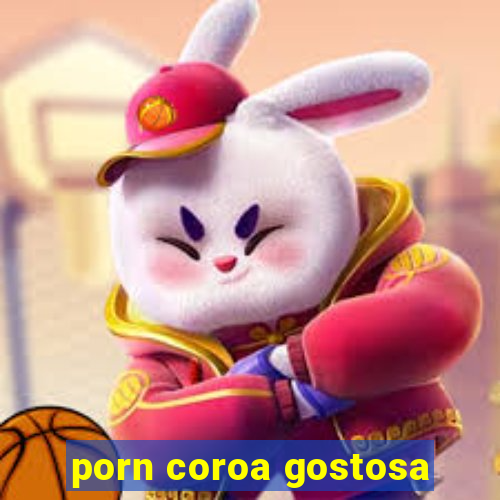 porn coroa gostosa